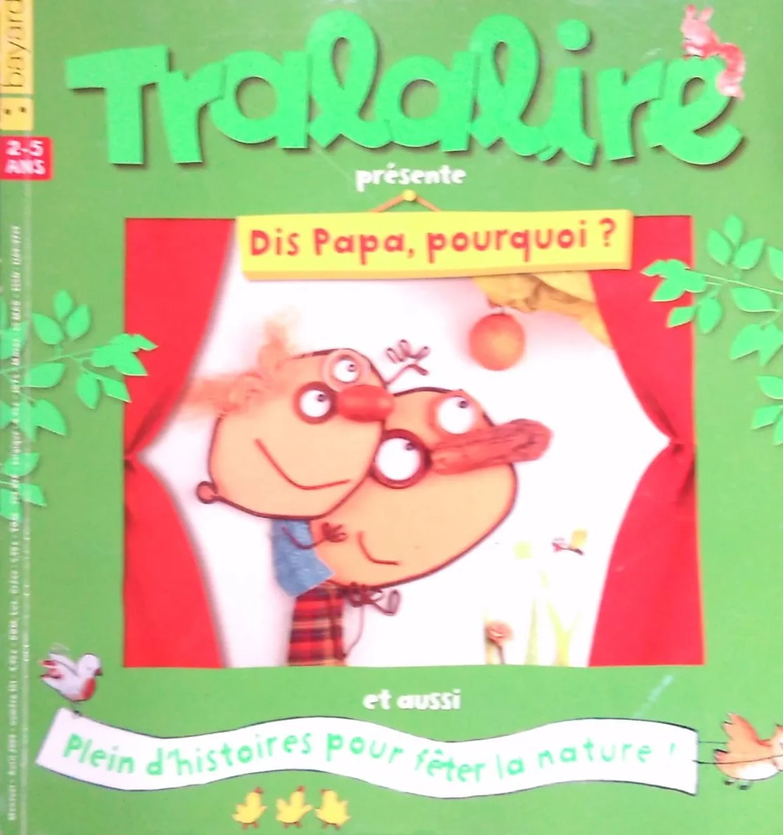 dis papa pourquoi tralalire