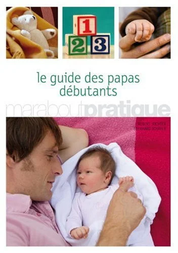 le guide des papas débutant