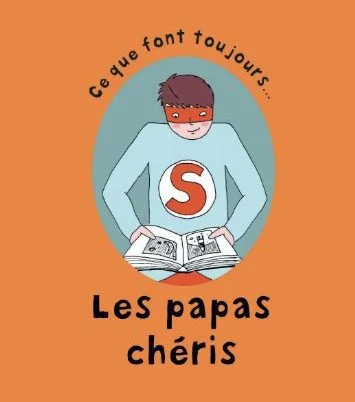 les papas cheris