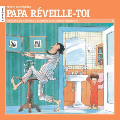 papa reveille toi